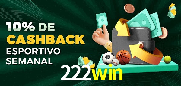 10% de bônus de cashback na 222win